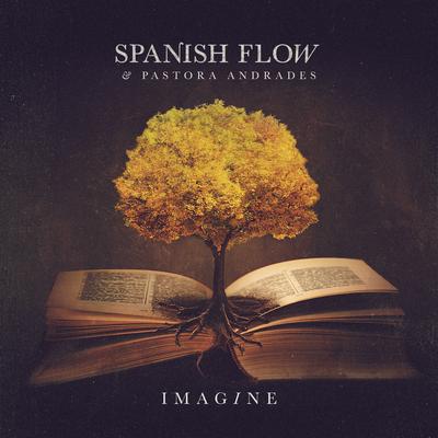 Imagine By Spanish Flow, Pastora Andrades's cover
