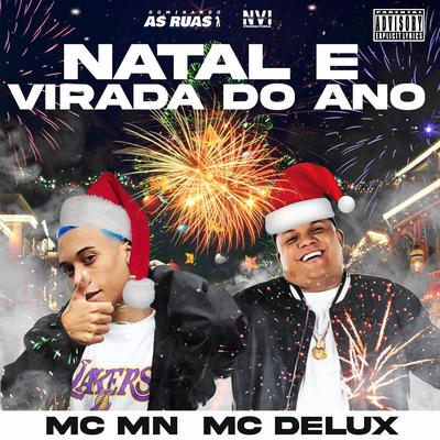 Natal e Virada do Ano (feat. DJ KR Beat) (feat. DJ KR Beat) By MC MN, Mc Delux, DJ KR Beat's cover