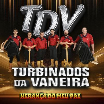 Herança do Meu Pai By Turbinados Da Vaneira's cover