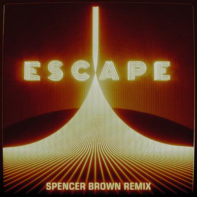 Escape (Spencer Brown Remix) By deadmau5, Kaskade, Kx5, Hayla, Spencer Brown's cover