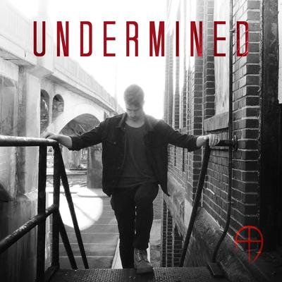 Undermined (feat. John Hershberger)'s cover