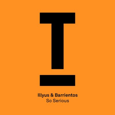 So Serious (Radio Edit) By Illyus & Barrientos's cover