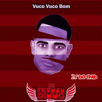 Vuco Vuco Bom (feat. MC Santo Amaro)'s cover