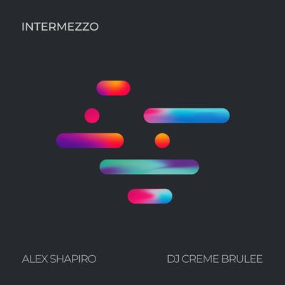 Intermezzo By DJ Creme Brulee's cover