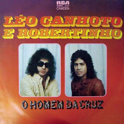 O Homem da Cruz By Léo Canhoto & Robertinho's cover