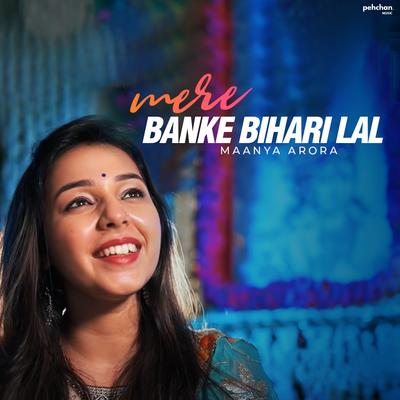 Mere Banke Bihari Lal By Maanya Arora's cover