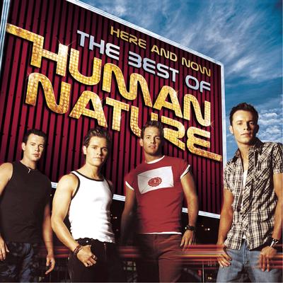 Here And Now - The Best Of Human Nature's cover