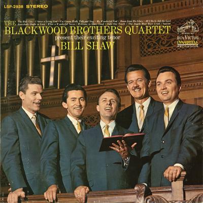 The Blackwood Brothers Quartet Present Their Exciting Tenor Bill Shaw (feat. Bill Shaw)'s cover