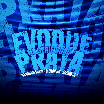 Evoque Prata na Serie Gold (Remix) By MC MENOR HR, MC MENOR SG, DJ KAUAN SHEIK's cover