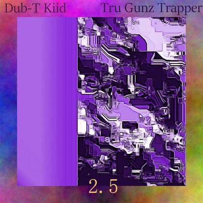 Tru Gunz Trapper's cover