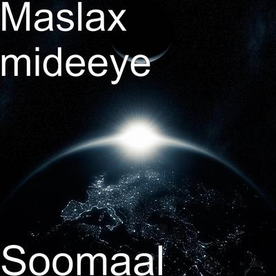 Maslax Mideeye's cover