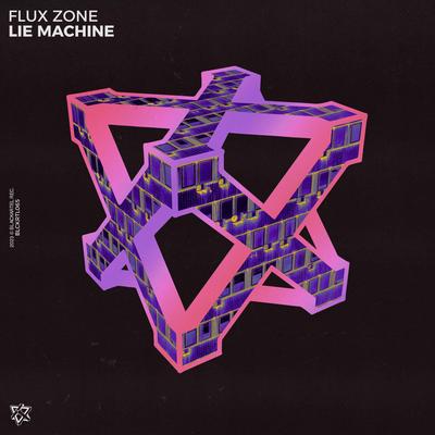 Lie Machine By Flux Zone's cover