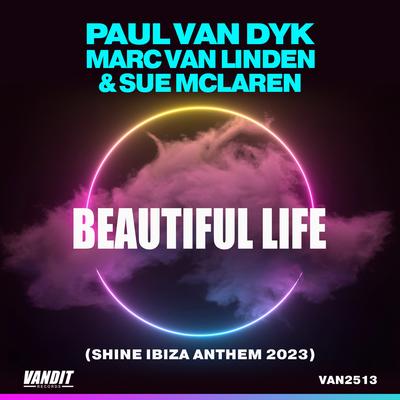 Beautiful Life (Shine Ibiza Anthem 2023)'s cover