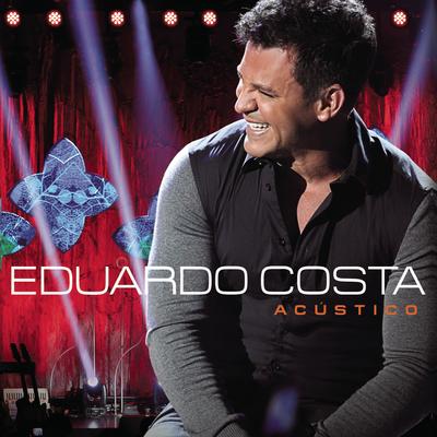 Eu Menti (Acústico) By Eduardo Costa's cover