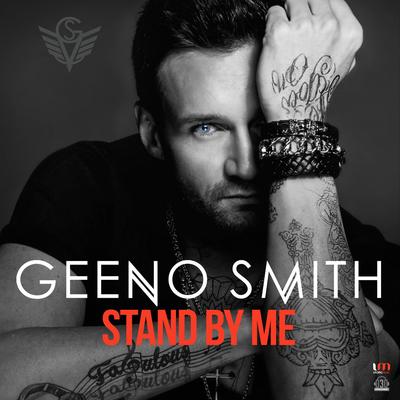 Stand By Me By Geeno Smith's cover