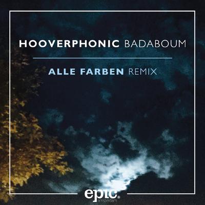 Badaboum (Alle Farben Remix) (Radio Edit) By Hooverphonic's cover