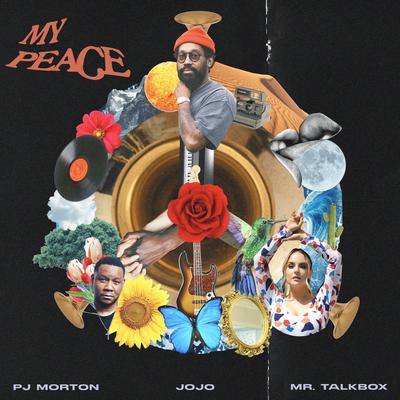 My Peace (feat. Mr. Talkbox) By PJ Morton, Mr. Talkbox, JoJo's cover