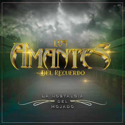 Los Amantes del Recuerdo's cover