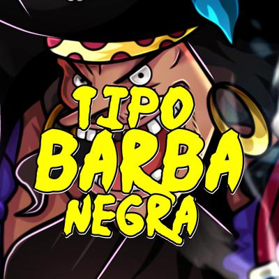 Tipo Barba Negra By MHRAP's cover