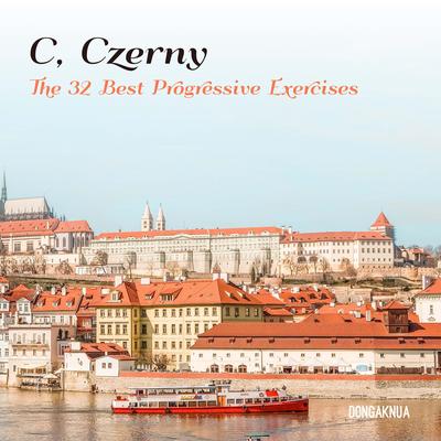 C. Czerny The 32 Best Progressive Exercises's cover