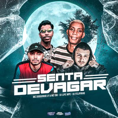 Senta Devagar's cover
