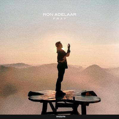 Pray By Ron Adelaar's cover