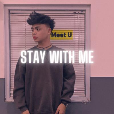 Stay with Me By Meet U's cover