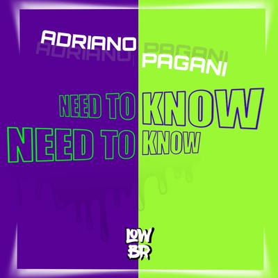 Need to Know By Adriano Pagani's cover