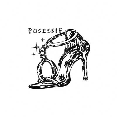 Posessif's cover