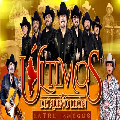 Ultimos de Nuevo Leon's cover