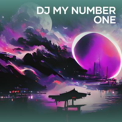 Dj My Number One's cover