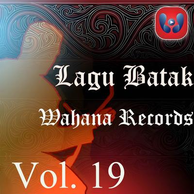 Lagu Batak Wahana Records Vol. 19's cover