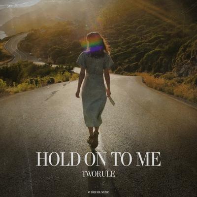 Hold On To Me's cover
