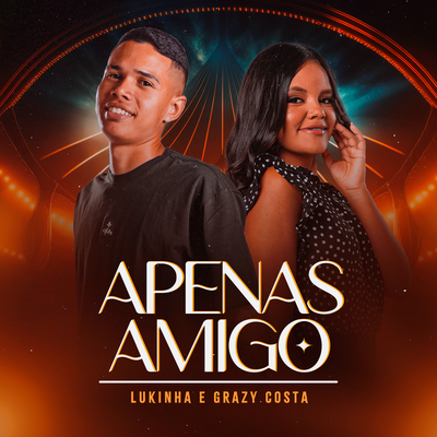 Apenas Amigo By Lukinha, Grazy Costa's cover