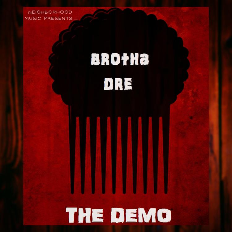 Brotha Dre 618's avatar image