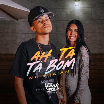 Ah Tá, Tá Bom By MC Braian's cover