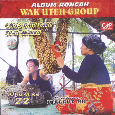 Album Roncah - Wak Uteh Group, Vol. 22's cover