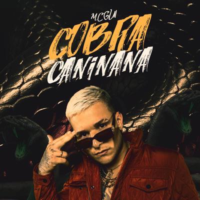 Cobra Caninana By Mc Gui's cover