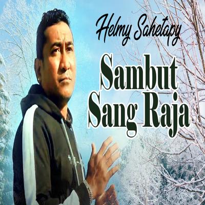 Sambut Sang Raja's cover