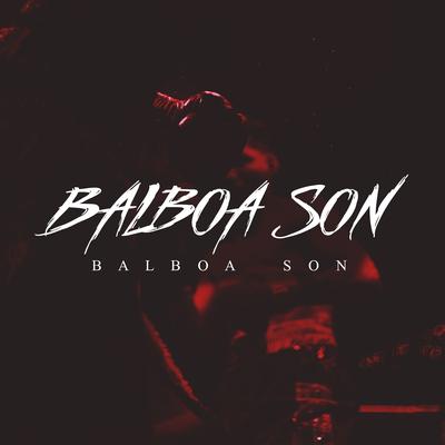 Balboa Son By Balboa Son's cover