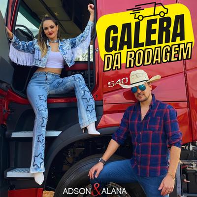 Galera da Rodagem By Adson & Alana's cover