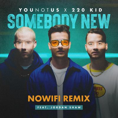 Somebody New (nowifi Remix)'s cover