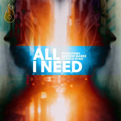 All I Need's cover