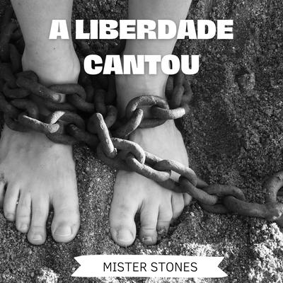 A Liberdade Cantou (feat. Tom Mc) By Mister Stones, Tom Mc's cover