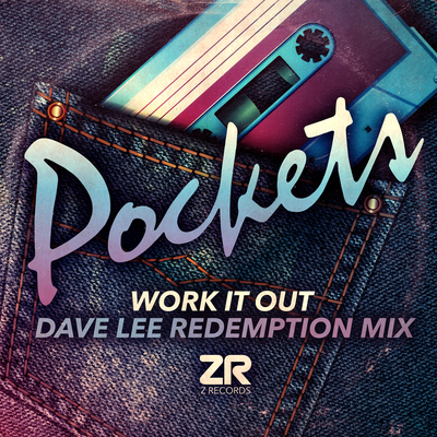 Work It Out (Dave Lee Redemption Mix) By Pockets's cover