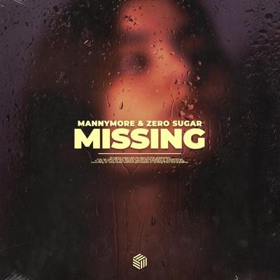 Missing By Mannymore, ZERO SUGAR's cover