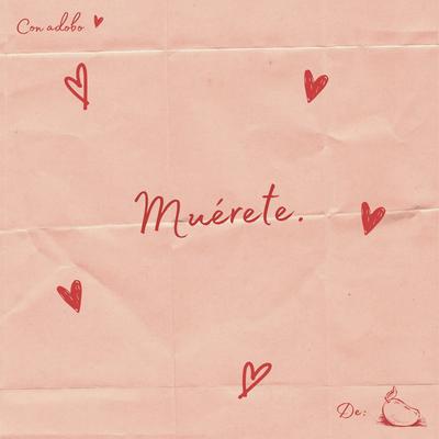 Muérete's cover