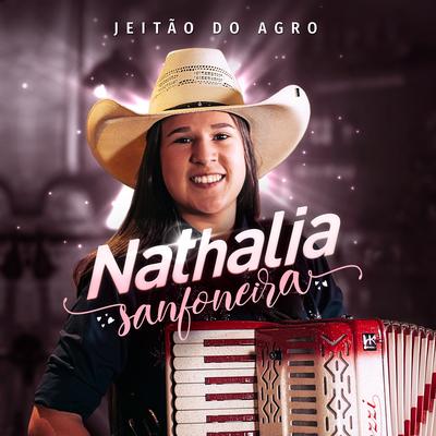 Jeitão do Agro By Nathalia Sanfoneira, William Santos's cover