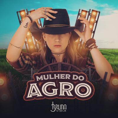 Mulher do Agro By Bruna Viola's cover