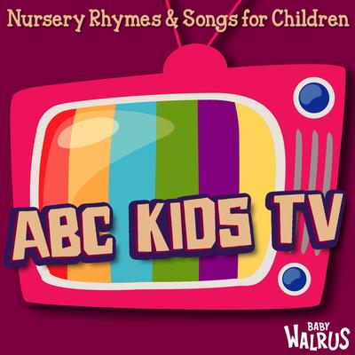 ABC Kids TV Nursery Rhymes & Songs For Children's cover